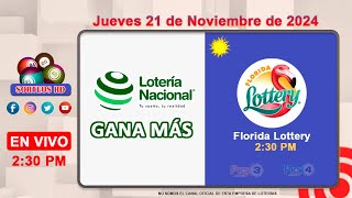 Lotería Nacional Gana Más y Florida Lottery en VIVO │Jueves 21 de noviembre 2024 – 230 PM [upl. by Atsylac275]