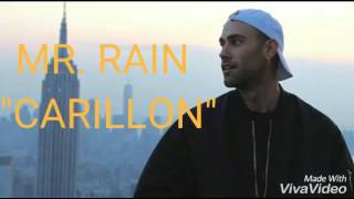 Carillon MrRain Lyrics [upl. by Adna]