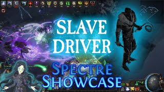 PoE 311  Spectre Showcase Slave Driver [upl. by Herald330]