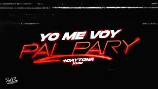 YO ME VOY PAL PARY  DAYTONA  JOEL RMX  TIK TOK [upl. by Celik700]