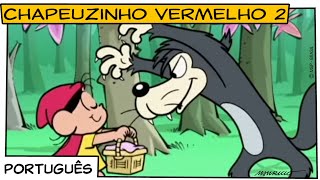 Chapeuzinho Vermelho 2  Turma da Mônica [upl. by Burtie802]