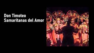 Don Timoteo  Samaritanas del Amor [upl. by Ntsud]