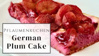 German Plum Cake  Pflaumenkuchen [upl. by Willing]