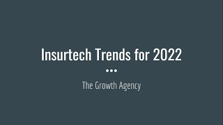 Insurtech Trends for 2022 [upl. by Marris]