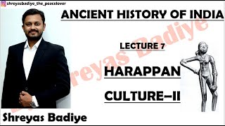 Harappan Culture  Part 2  Ancient History of India [upl. by Harifaz]