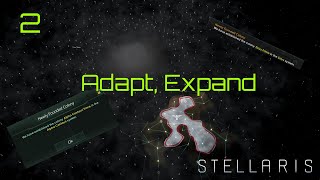 Stellaris  Democratic Xenophile Humans  2  Adapt Expand [upl. by Vally]