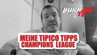 TIPICO TIPPS CHAMPIONS LEAGUE  BURNART TV 529 [upl. by Nylrebma]