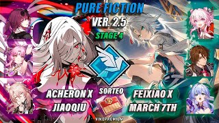 E0S0 ACHERON X JIAOQIU amp E0S1 FEIXIAO X MARCH 7TH  PURE FICTION 4  80K SCORE HONKAI STAR RAIL 25 [upl. by Gladwin]