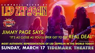 LED ZEPAGAIN  March 17 2024 at The Tidemark Theatre in Campbell River [upl. by Wylie]