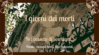 I giorni dei morti [upl. by Mindy]