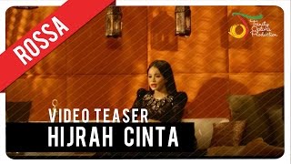 Rossa  Hijrah Cinta  Teaser [upl. by Gabriel556]