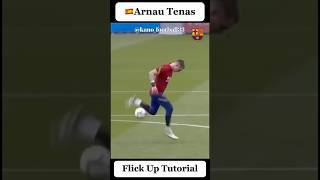 🇪🇸ARNAU TENAS SKILL TUTORIAL footballsoccerfutbolfutebolfootballskillssoccerskillsshorts [upl. by Strickman783]