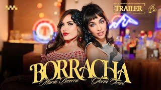 Maria Becerra Gloria Trevi  BORRACHA Official Trailer [upl. by Waldron884]