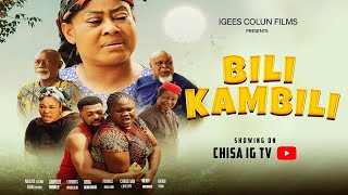 Bili Kambili  New Nigerian movie starring Ngozi Ezeonu Don Brymo Prince Malu [upl. by Ardeth]