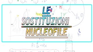 Le sostituzioni nucleofile [upl. by Kos]