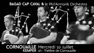 Le PhilArmorik Orchestra avec le Bagad Cap Caval [upl. by Idoc]