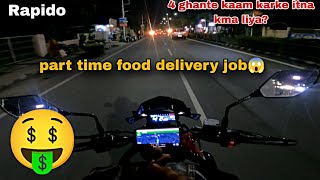 4 ghante m itna kma liya🤑 Part time food delivery job😱 Rapido food delivery🚚 [upl. by Alleuqcaj]