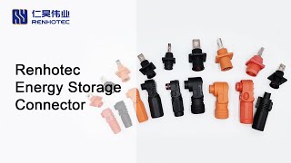 Renhotec Energy Storage Connectors [upl. by Nawor]