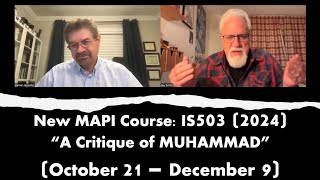 New MAPI Course quotCritical Analysis of Muhammadquot Oct 21  Dec 9 [upl. by Pfister]