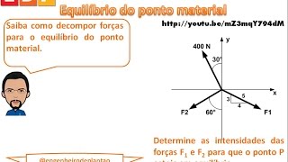 Mecânica Geral Equilibrio do ponto material com projeções de forças [upl. by Aihsekyw]