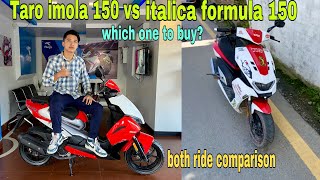 Italica Formula 150 Vs Taro Imola 150 Side By Side Ride Comparison  Which One Is Best [upl. by Shoemaker392]