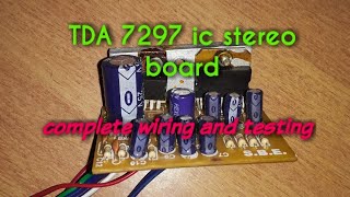 Tda 7297 ic amplifier board wiringreview testing [upl. by Herzog155]