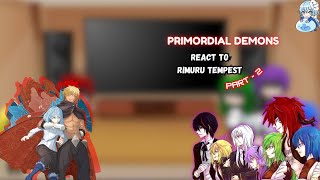 Primordial Demons React To Rimuru  Part  2  Tensura  GCRV [upl. by Haran]