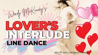 Lovers Interlude Line Dance eZPZ Line Dance FUNness™ [upl. by Tolliver]