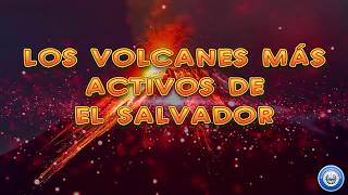 Los volcanes más activos de El Salvador [upl. by Millisent448]