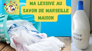 MA LESSIVE AU SAVON DE MARSEILLE [upl. by Etnaud933]