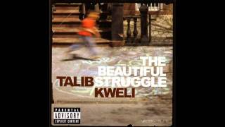 Talib Kweli  Beautiful Struggle [upl. by Germain]