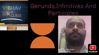 Infinitives Gerunds and Participles Understand easily With no doubt [upl. by Ancier665]