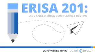 ERISA 201 Advanced ERISA Compliance Review [upl. by Convery]