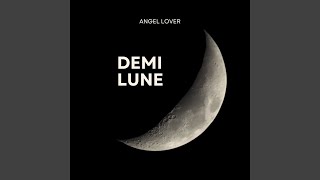 Demi lune [upl. by Skipper]