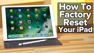 How to Erase and Factory Reset your iPad [upl. by Margret]