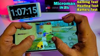 Micromax IN 2b Gaming Test  Heating Test  Battery Test  IN 2b [upl. by Fougere]