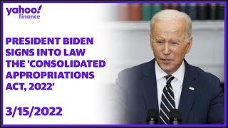 President Biden signs into law HR 2471 the Consolidated Appropriations Act 2022 [upl. by Isnam886]