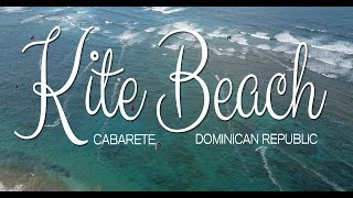 Welcome to Kite Beach in Cabarete Dominican Republic [upl. by Nadya]