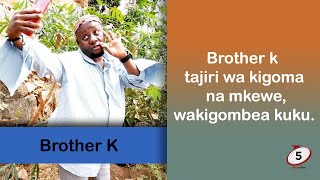 Brother k tajiri wa kigoma na mkewewakigombea kuku [upl. by Yrevi]