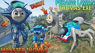 THOMAS EXE LABA  LABA PERANG LAWAN MONSTER THOMAS UPIN IPIN TAKUT  GTA 5 BOCIL SULTAN [upl. by Ahsaei]