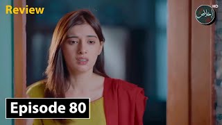 Bewafai Ka Safar Episode 80  Review TV Drama  3rd December 2024  Ikhlaas TV [upl. by Oilegor]