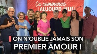 On noublie jamais son premier amour   Ça commence aujourdhui [upl. by Olegnaleahcim]