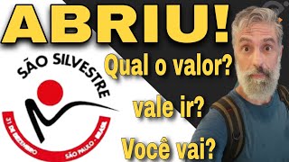 ABRIU INSCRIÇÃO PARA SÃO SILVESTRE Qual o valor Vale ir Você vai A prova mais popular da [upl. by Nwadrebma]