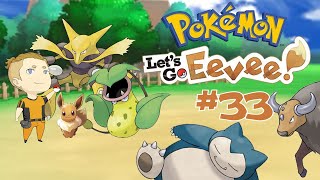 Pokemon Lets Go Eevee  Ep 33  Todd Haberkorn Is A Clefable [upl. by Iarised]