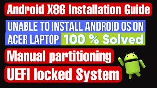 Android x8664 on Acer laptop with Root access  Android Os on UEFI system BlissOS  1000 Working [upl. by Barbabas781]