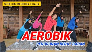 AEROBIK PENURUNAN BERAT BADAN SEBELUM BERBUKA [upl. by Burne849]