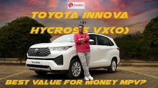 Why is Toyota Innova Hycross VX O Hybrid the Most Value For Money MPV  Pros amp Cons Explained [upl. by Regnij]