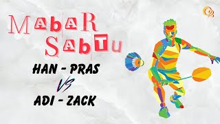 Han  Pras VS Adi  Zack [upl. by Akimal]