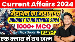 Last 11 Months Current Affairs  January to November 2024 Current Affairs Marathon  Current Affairs [upl. by Asirrac]