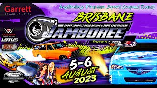 Garrett Brisbane Jamboree 2023  Australian Sports Compact Drag Racing  Race Day [upl. by Llemaj]